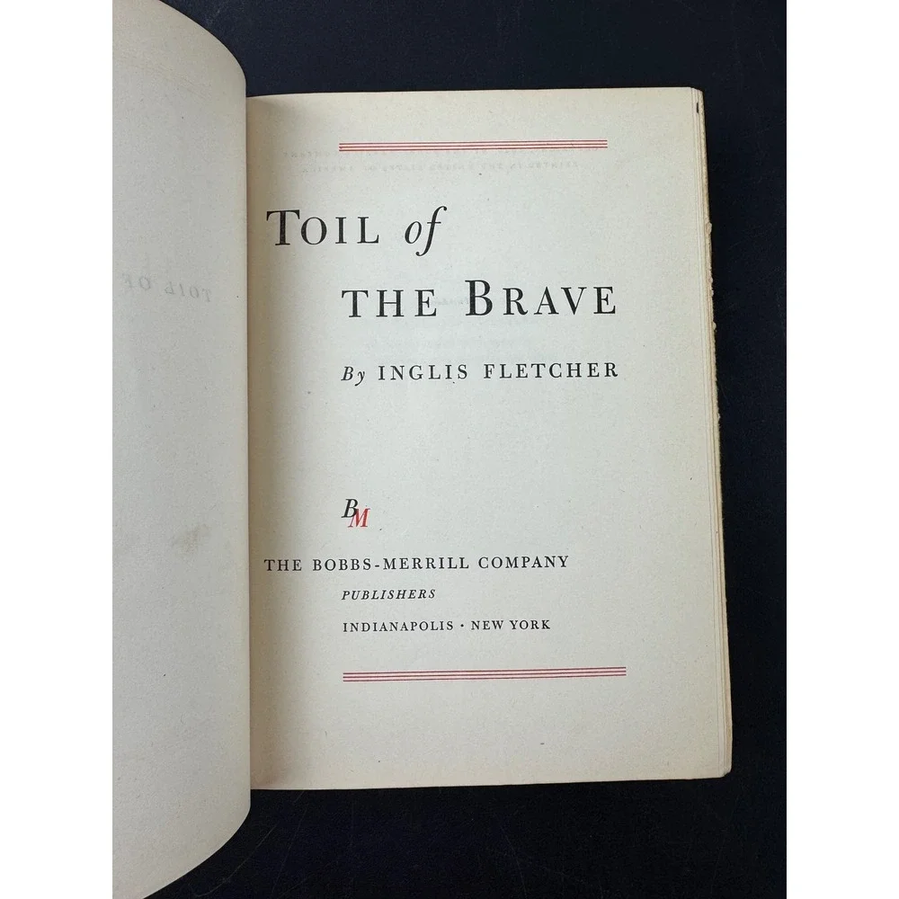 Toil of the Brave Inglis‎ Fletcher Signed First Edition 1946 Kings Mountain Ed
